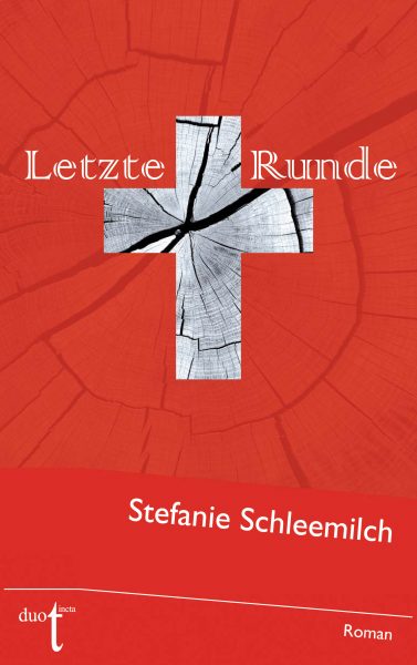 Cover Stefanie Schleemilch Letzte Runde